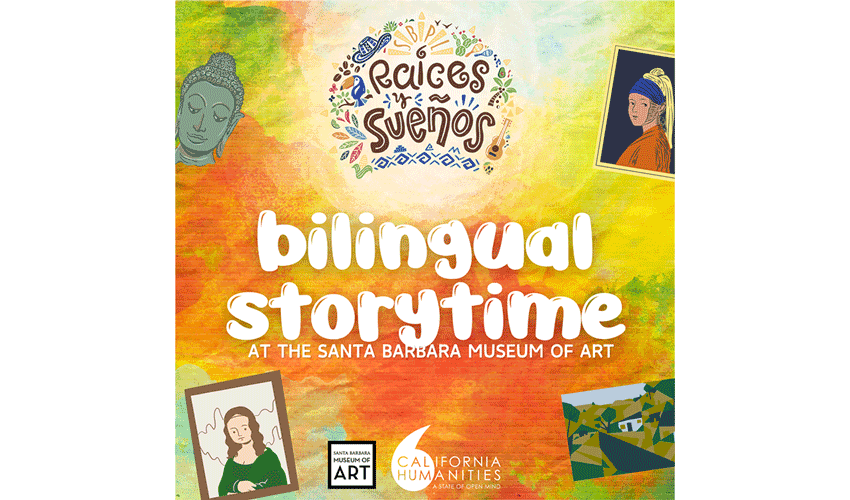 colorful graphic promoting "bilingual storytime at the santa barbara museum of art" in text and colorful imagery including illustrations and renders of paintings and sculptures